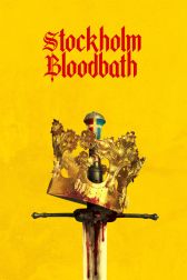 دانلود فیلم Stockholm Bloodbath 2023