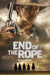 دانلود فیلم End of the Rope 2023