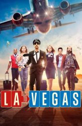 دانلود سریال LA to Vegas 2018