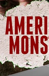 دانلود سریال American Monster 2016