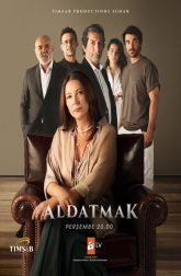 دانلود سریال Aldatmak 2022