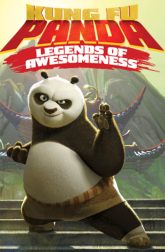 دانلود سریال Kung Fu Panda: Legends of Awesomeness 2011–2016