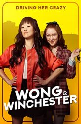 دانلود سریال Wong & Winchester 2023–