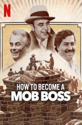 دانلود سریال How to Become a Mob Boss 2023