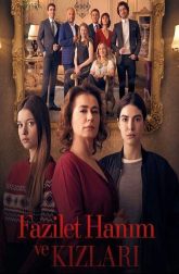 دانلود سریال Fazilet Hanım ve Kızları 2017