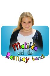 دانلود سریال Matilda and the Ramsay Bunch 2015