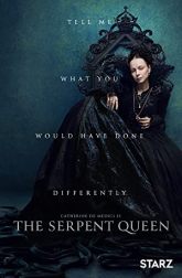 دانلود سریال The Serpent Queen 2022