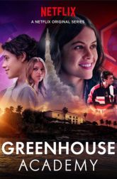 دانلود سریال Greenhouse Academy 2017