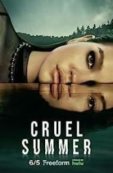 دانلود سریال Cruel Summer 2021