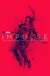 دانلود سریال Impulse 2018