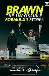 دانلود سریال Brawn: The Impossible Formula 1 Story 2023–