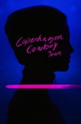 دانلود سریال Copenhagen Cowboy 2022–2023