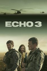 دانلود سریال Echo 3 2022
