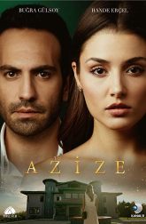 دانلود سریال Azize 2019
