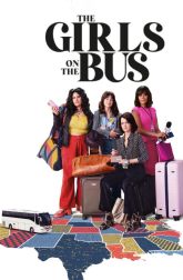 دانلود سریال The Girls on the Bus 2024–