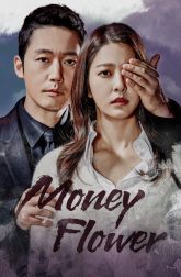 دانلود سریال Money Flower 2017