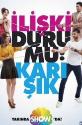 دانلود سریال Iliski Durumu: Karisik 2015
