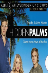 دانلود سریال Hidden Palms 2007
