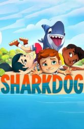 دانلود سریال Sharkdog 2021–