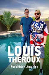 دانلود سریال Louis Theroux: Forbidden America 2022