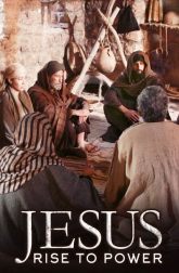 دانلود سریال Jesus Rise to Power -2013