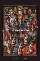 دانلود سریال The Long Shadow 2023