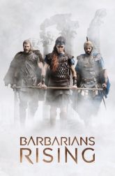 دانلود سریال Barbarians Rising 2016
