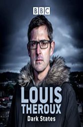 دانلود سریال Louis Theroux: Dark States 2017