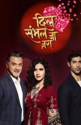 دانلود سریال Dil Sambhal Jaa Zara 2017