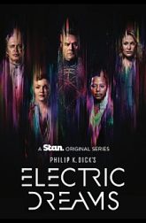 دانلود سریال Philip K. D.icks Electric Dreams 2017