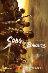دانلود سریال Song of the Bandits 2023–
