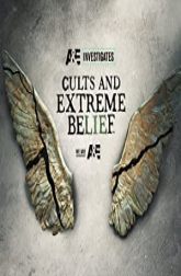 دانلود سریال Cults and Extreme Belief 2018–