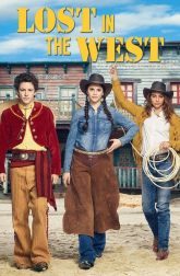 دانلود سریال Lost in the West -2016
