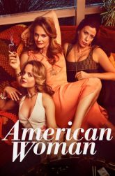 دانلود سریال American Woman 2018