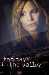 دانلود سریال Ten Days in the Valley 2017–2018