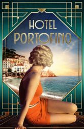 دانلود سریال Hotel Portofino 2022