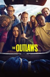 دانلود سریال The Outlaws 2021