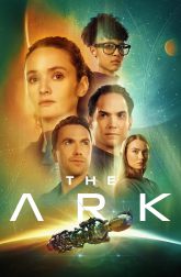 دانلود سریال The Ark 2023–