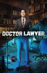 دانلود سریال Doctor Lawyer 2022