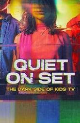 دانلود سریال Quiet on Set: The Dark Side of Kids TV 2024