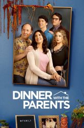 دانلود سریال Dinner with the Parents 2024