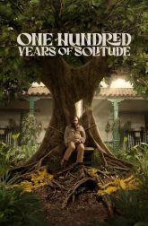 دانلود سریال One Hundred Years of Solitude 2024–