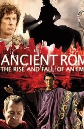 دانلود سریال Ancient Rome: The Rise and Fall of an Empire