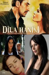 دانلود سریال Dila Hanim