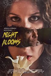 دانلود فیلم Night Blooms 2021