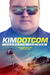 دانلود فیلم Kim Dotcom: Caught in the Web 2017