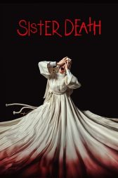 دانلود فیلم Sister Death 2023
