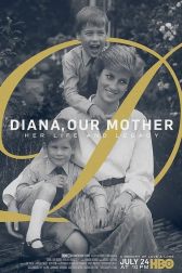 دانلود فیلم Diana, Our Mother: Her Life and Legacy 2017