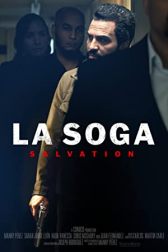 دانلود فیلم La Soga: Salvation 2021