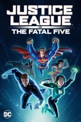 دانلود فیلم Justice League vs. the Fatal Five 2019